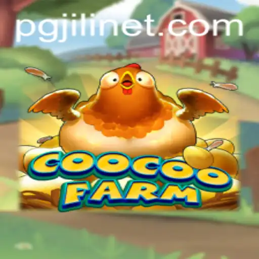 Explore the Enchanting World of CooCooFarm – A PGJILI Adventure